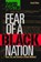 Fear of a Black Nation, David Austin - Paperback - 9781771136334