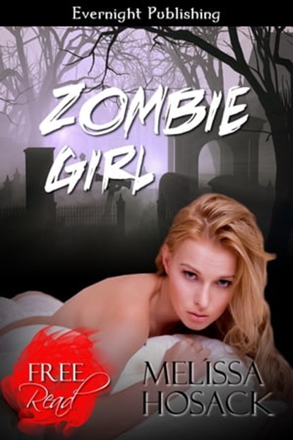 Zombie Girl, Melissa Hosack - Ebook - 9781771301473