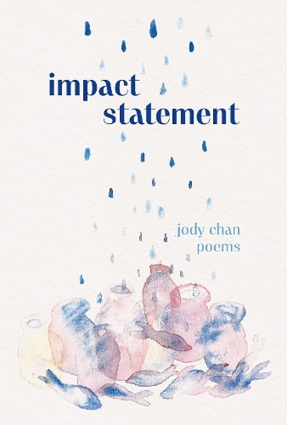 Impact Statement, Jody Chan - Paperback - 9781771316255