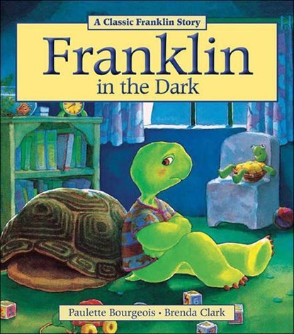 Franklin in the Dark, Paulette Bourgeois - Paperback - 9781771380072