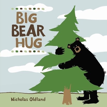 Big Bear Hug, Nicholas Oldland - Paperback - 9781771381512