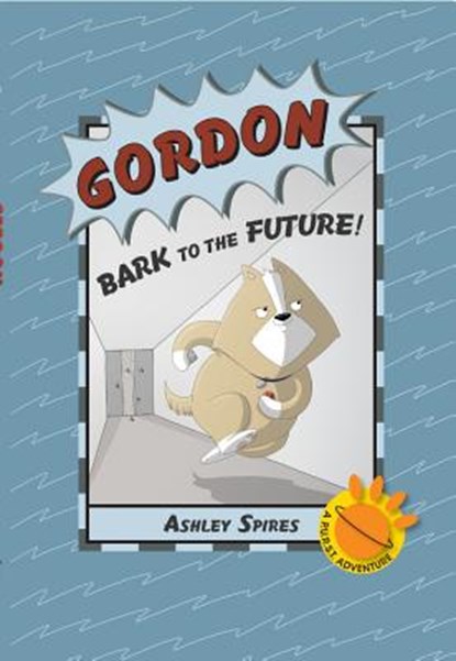 Gordon: Bark to the Future!, Ashley Spires - Paperback - 9781771384100