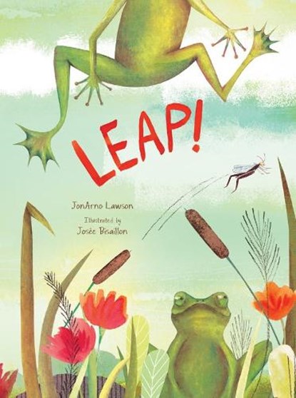 Leap!, JonArno Lawson ; Josee Bisaillon - Gebonden - 9781771386784