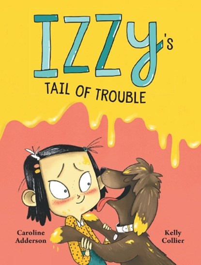 Izzy's Tail of Trouble, Caroline Adderson - Gebonden - 9781771387330