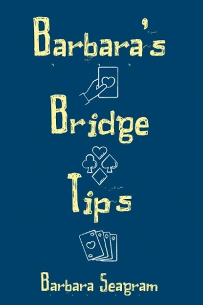 Barbara's Bridge Tips, Barbara Seagram - Paperback - 9781771400619