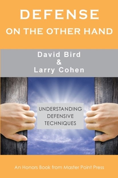 Defense on the Other Hand, David Bird ; Larry Cohen - Paperback - 9781771402118