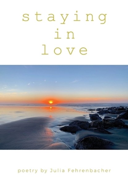 Staying in Love, Julia Fehrenbacher - Paperback - 9781771435024