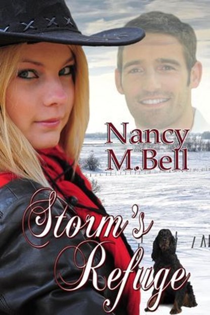 Storm's Refuge, Nancy M Bell - Ebook - 9781771453196