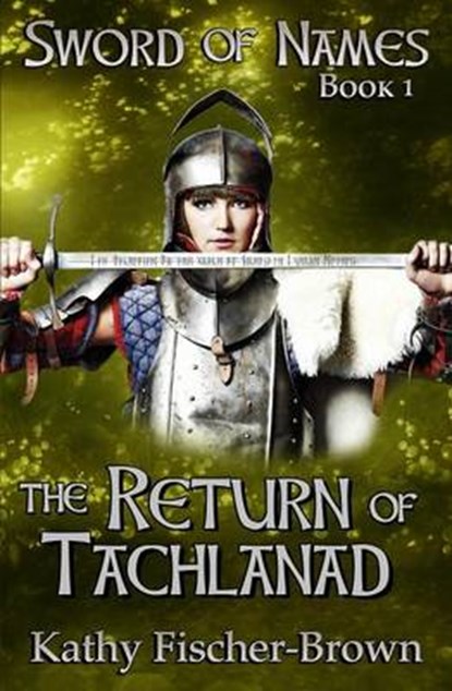 The Return of Tachlanad, FISCHER-BROWN,  Kathy - Paperback - 9781771457897