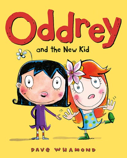 Oddrey and the New Kid, Dave Whamond - Paperback - 9781771472463