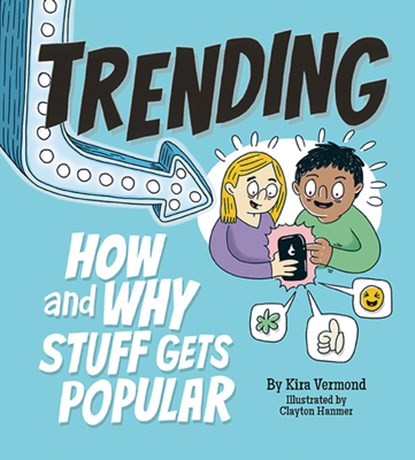Trending: How and Why Stuff Gets Popular, Kira Vermond - Gebonden - 9781771473255