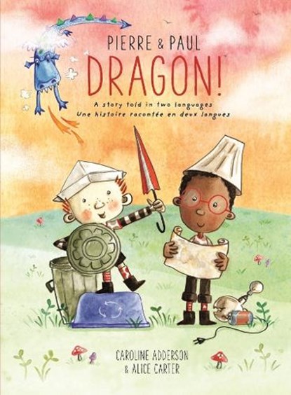 Pierre & Paul: Dragon!, Caroline Adderson - Gebonden - 9781771473286