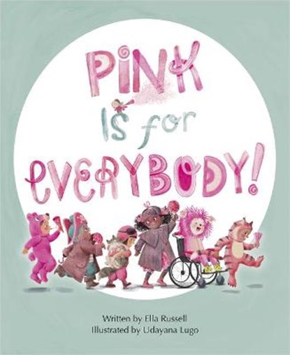 Pink Is for Everybody, Ella Russell - Gebonden - 9781771474658