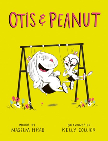 Otis & Peanut, Naseem Hrab - Gebonden - 9781771474962