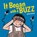 It Began with a Buzz, Shiva Delsooz - Gebonden - 9781771477031