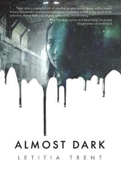 Almost Dark, Letitia Trent - Paperback - 9781771483360
