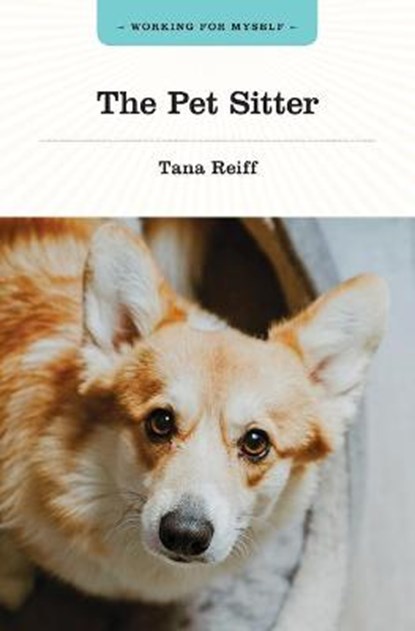 The Pet Sitter, Tana Reiff - Paperback - 9781771533478