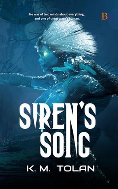 Siren's Song, K. M. Tolan - Ebook - 9781771552424