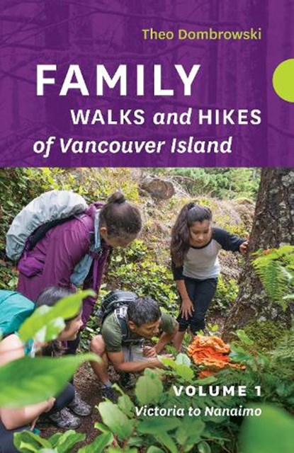 FAMILY WALKS & HIKES OF VANCOU, DOMBROWSKI,  Theo - Paperback - 9781771602792