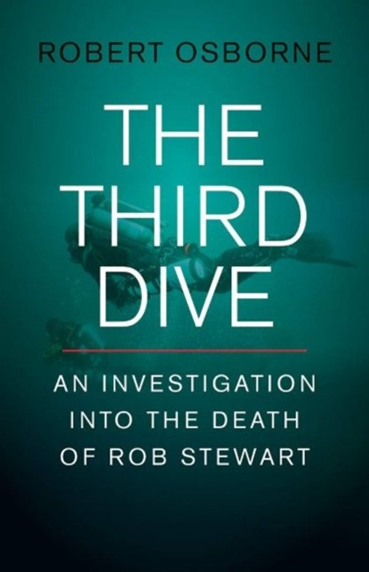 The Third Dive, Robert Osborne - Gebonden - 9781771603553