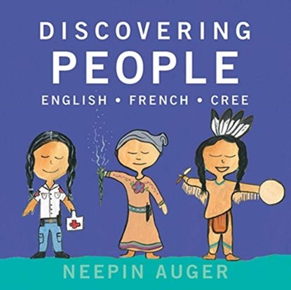Discovering People: English * French * Cree, niet bekend - Paperback - 9781771604710