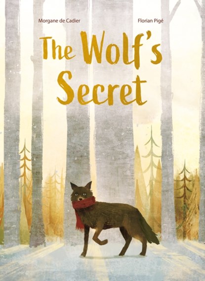The Wolf's Secret, Morgane de Cadier - Gebonden - 9781771607315