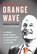 Building the Orange Wave, Brad Lavigne - Gebonden - 9781771620178