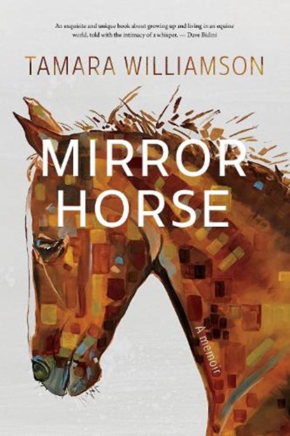 Mirror Horse, Tamara Williamson - Paperback - 9781771623490