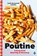 Poutine, Justin Giovannetti Lamothe - Paperback - 9781771624220