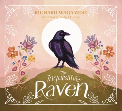The Inquisitive Raven, Richard Wagamese - Gebonden - 9781771624497