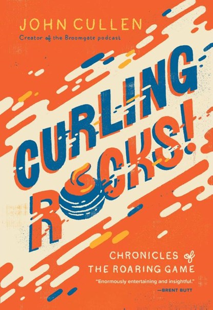 Curling Rocks!, John Cullen - Paperback - 9781771624558