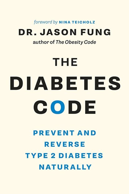 The Diabetes Code, Dr. Jason Fung - Paperback - 9781771642651