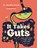 It Takes Guts, Jennifer Dr. Gardy - Gebonden - 9781771645010