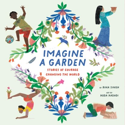Imagine a Garden, Rina Singh - Gebonden - 9781771647137