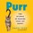 Purr, Zazie Todd - Gebonden - 9781771648141