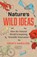 Nature's Wild Ideas, Kristy Hamilton - Gebonden - 9781771648196