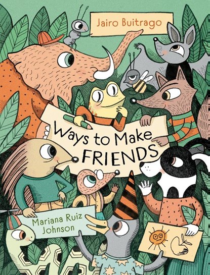 Ways to Make Friends, Jairo Buitrago - Gebonden - 9781771649759