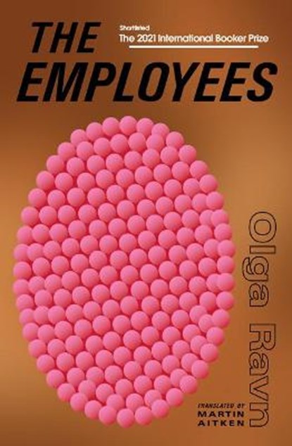 The Employees: A Workplace Novel of the 22nd Century, RAVN,  Olga - Paperback - 9781771667609