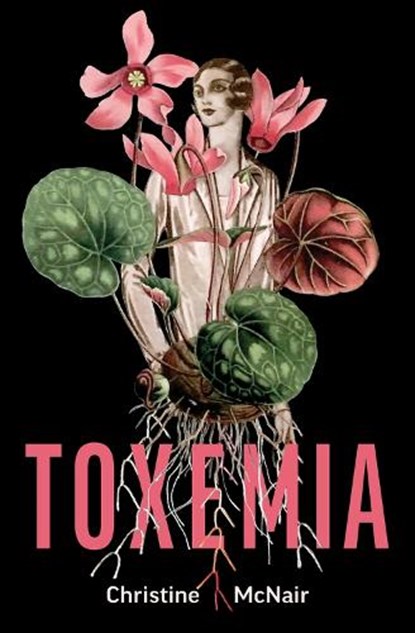 Toxemia, Christine McNair - Paperback - 9781771669146