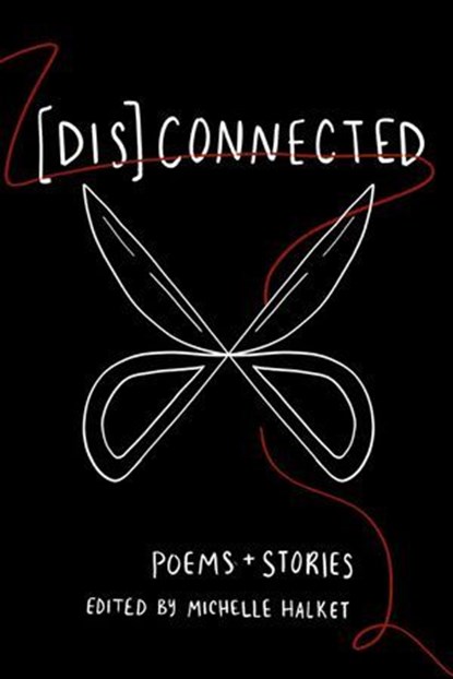 [Dis]Connected Volume 1, Nikita Gill ; Amanda Lovelace ; Iain S. Thomas - Ebook - 9781771681469