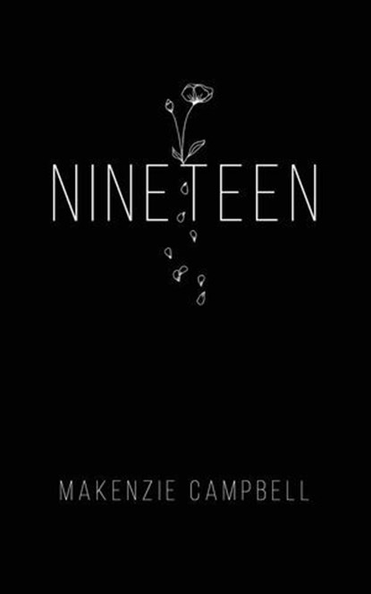 Nineteen, Makenzie Campbell - Ebook - 9781771681872