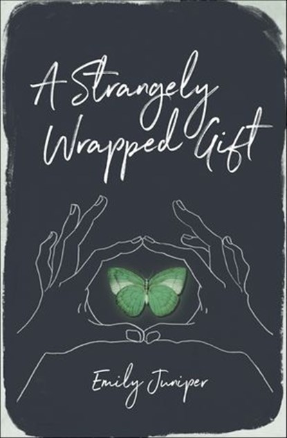 A Strangely Wrapped Gift, Emily Juniper - Ebook - 9781771681902