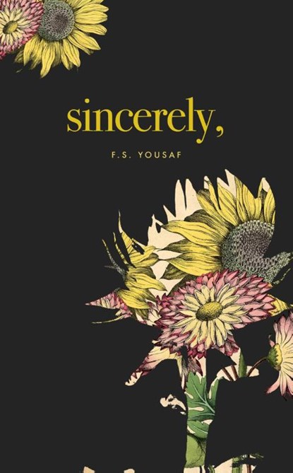 Sincerely, F. S. Yousaf - Paperback - 9781771681926