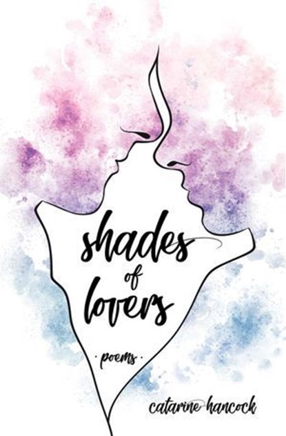 Shades of Lovers, Catarine Hancock - Ebook - 9781771682237