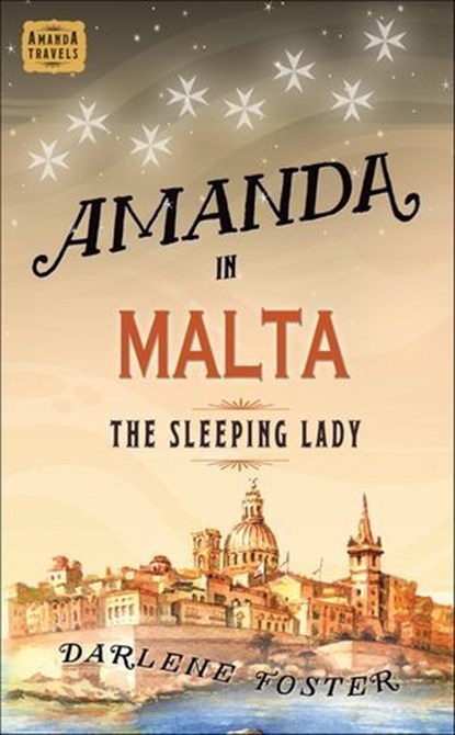 Amanda in Malta, Darlene Foster - Ebook - 9781771682381