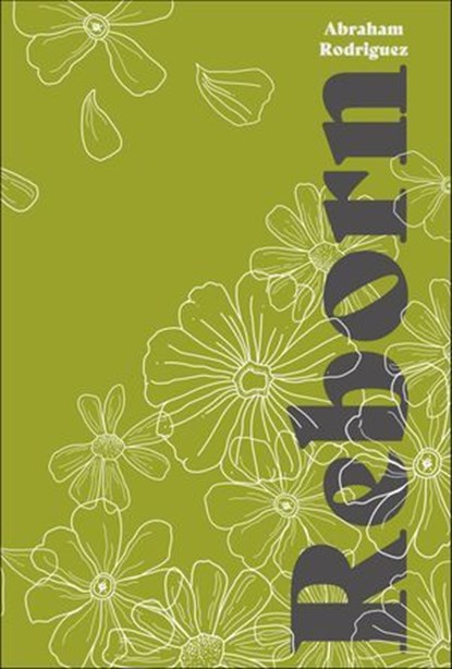 Reborn, Abraham Rodriguez - Ebook - 9781771683722