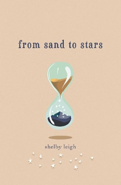 From Sand to Stars, Shelby Leigh - Paperback - 9781771683883