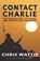 Contact Charlie, Chris Wattie - Paperback - 9781771803038