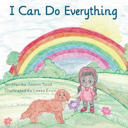 I Can Do Everything, Jasmin Sood - Paperback - 9781771806558