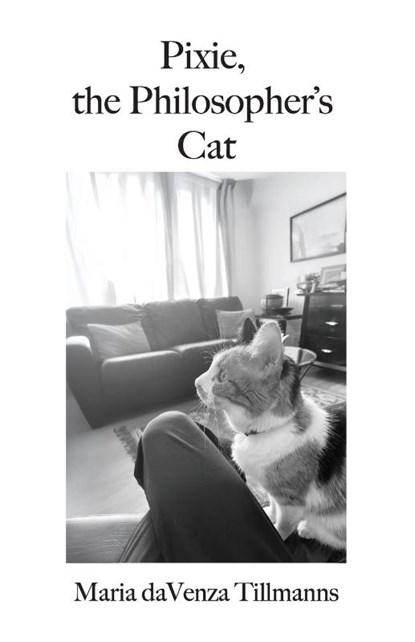 Pixie, the Philosopher's Cat, Maria Davenza Tillmanns - Paperback - 9781771807371